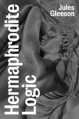 Hermaphrodite Logic: Intersex Liberation and Escaping the Clinic