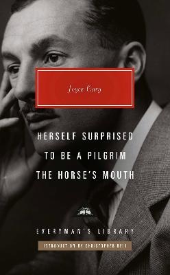 Herself Surprised, To Be a Pilgrim, The Horse's Mouth
