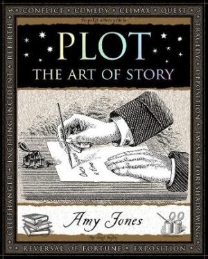 Plot: The Art of Story