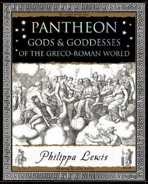 Pantheon: Gods and Goddesses of the Greco-Roman World