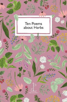 Ten Poems about Herbs
