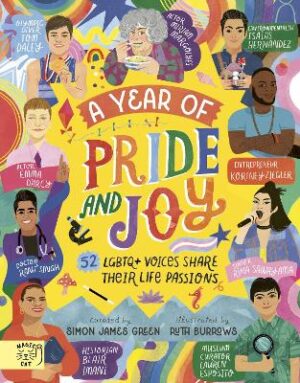 Year of Pride and Joy: 52 LGBTQ+ Voices Share Their Life Passions