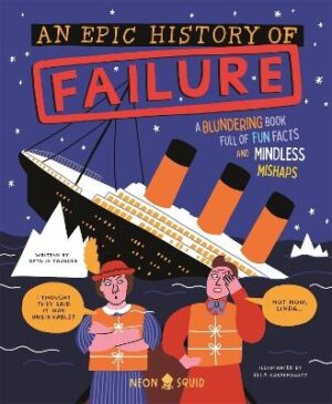 Epic History of Failure