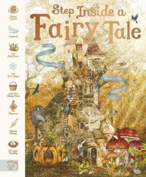Step Inside a Fairy Tale: 8 Classic Stories, Reimagined