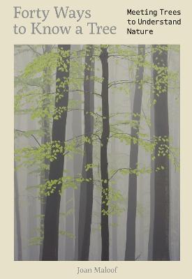 Forty Ways to Know a Tree