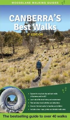 Canberra's Best Walks: The Bestselling Guide to Over 40 Fantastic Walks