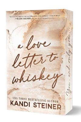 Love Letter To Whiskey