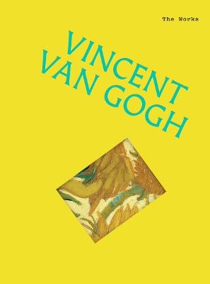 Works: Vincent van Gogh