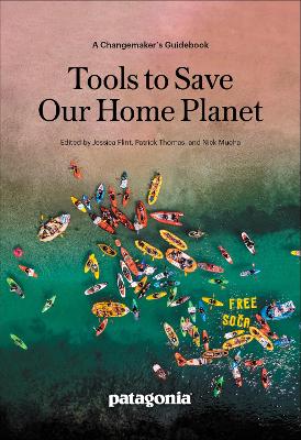 Tools to Save Our Home Planet: A Changemaker's Guidebook