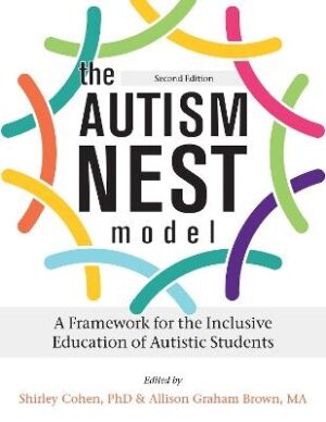 Autism Nest Model: An Inclusive Education Framework for Autistic Children