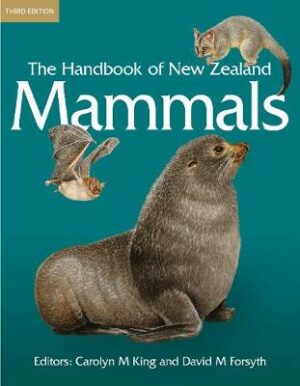 Handbook of New Zealand Mammals (3rd edition 2021)