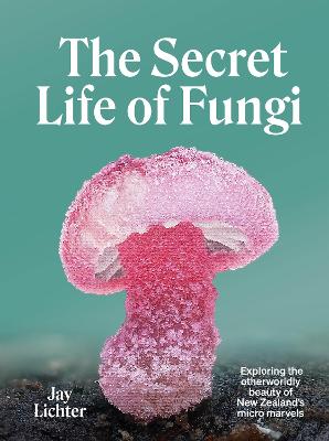 Secret Life of Fungi