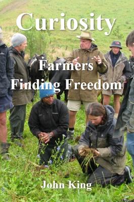 Curiosity: Farmers Finding Freedom