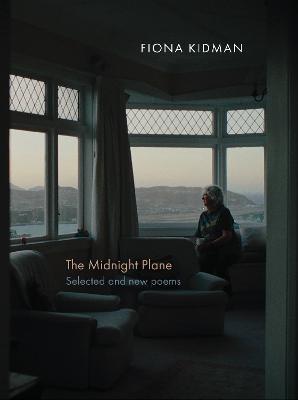 Midnight Plane: Selected and new poems