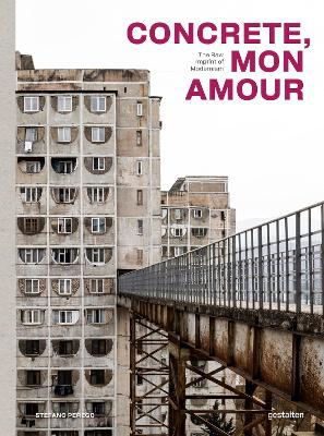 Concrete, Mon Amour: The Raw Imprint of Modernism