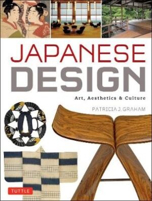Japanese Design: Art, Aesthetics & Culture