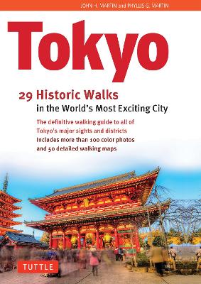 Tokyo, 29 Historic Walks in the World's Most Exciting City