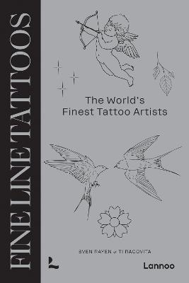 Fine Line Tattoos: The World's Finest Tattoo Artists
