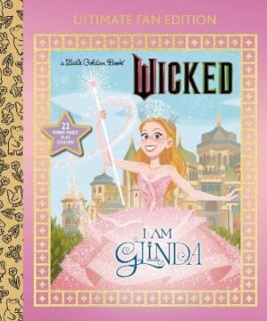 I Am Glinda: Ultimate Fan Edition