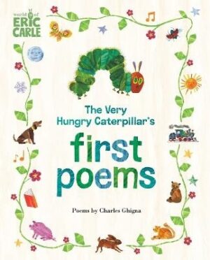 Very Hungry Caterpillar's First Poems