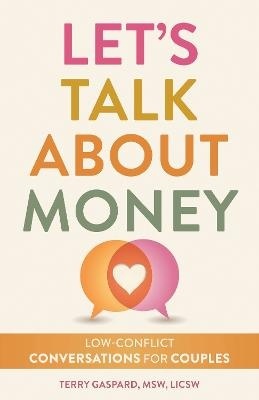 Let's Talk About Money: Low-Conflict Conversations for Couples