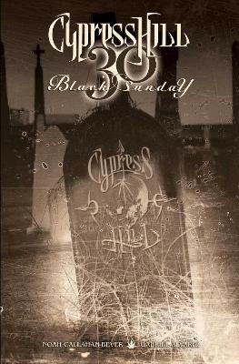 Cypress Hill: Black Sunday 30