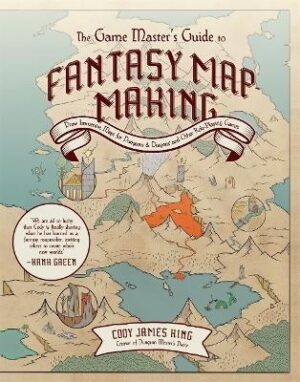Game Master's Guide to Fantasy Mapmaking: Draw Immersive Maps for Dungeons and Dragons and Other Role-Playing Games