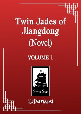 Twin Jades of Jiangdong (Novel) v1